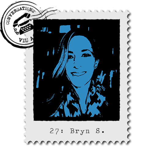 Conversations #27 - Bryn Skibo